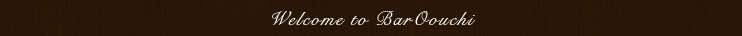 Welcome to BarOouchi